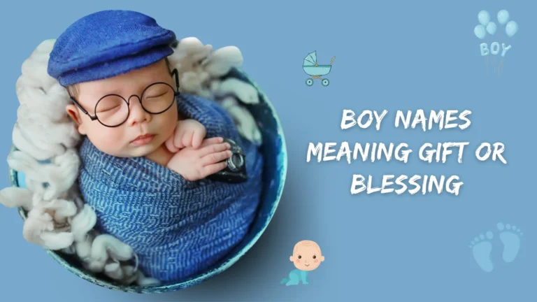 Boy Names Meaning Gift or Blessing