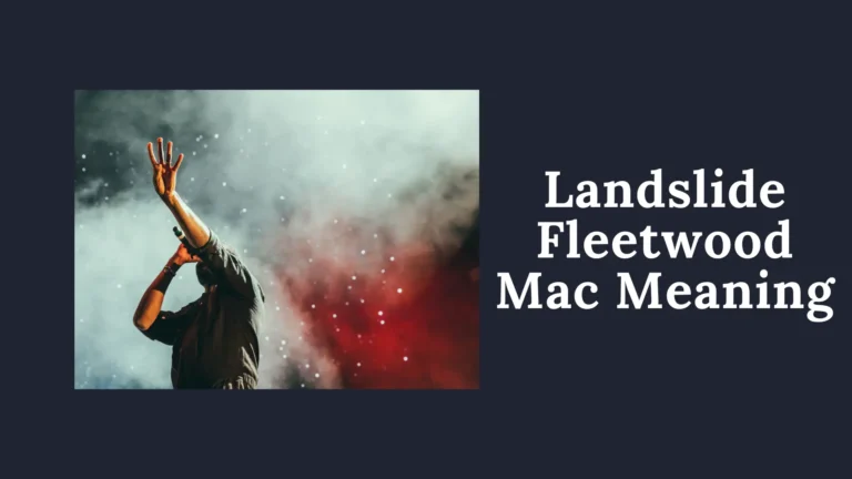 Landslide Fleetwood Mac Meaning