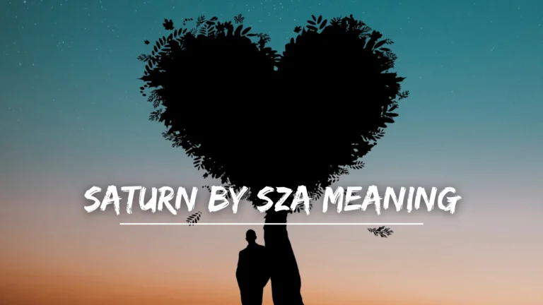 Saturn by SZA Meaning