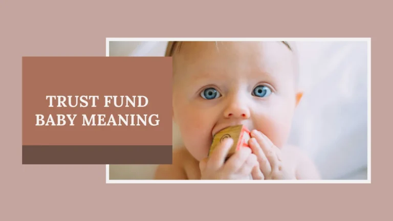 Trust Fund Baby Meaning